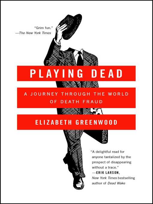 Title details for Playing Dead by Elizabeth Greenwood - Available